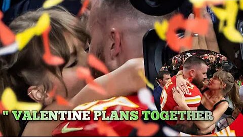 💖 WOW! Can you imagine Taylor Swift and Travis Kelce spending Valentine's Day together? 🌹