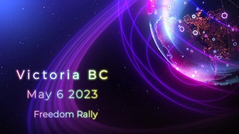 Freedom Rally Victoria Bc (May 6,2023) UNITED WE STAND