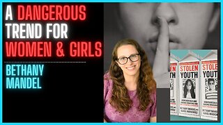 Girls Are Being Taught To Stay Silent - Bethany Mandel - WiW 248