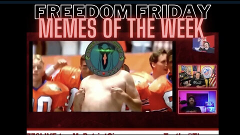 Freedom Friday Memes of The Week 08/12/23 with James & Alan