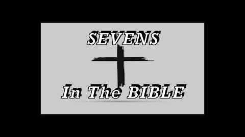 Sevens in the Bible