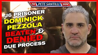 Dominick Pezzola Beaten, Tortured & Denied Due Process While Being Held Prisoner In DC