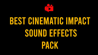 BEST Cinematic Impact Sound Effects Pack (High Quality)| Impact SFX