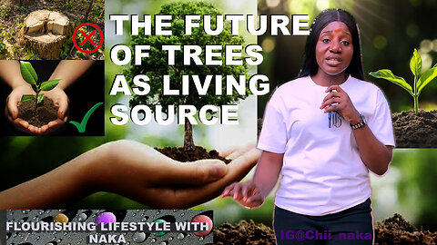 THE FUTURE OF TREES AS LIVING SOURCE