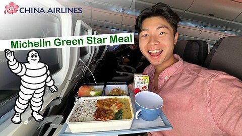 MICHELIN FOOD Onboard CHINA AIRLINES (A350 ECONOMY) 😍✈️