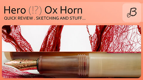 Hero (!?) Ox Horn fountain pen