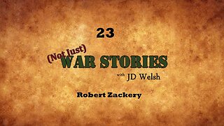 (Not Just) War Stories - Robert Zackery