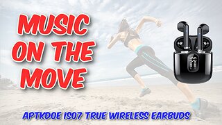 Aptkdoe IS07 True Wireless Earbuds Review