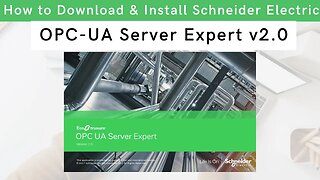 How to Download and Install EcoStruxure OPC-UA Server Expert V2.0 | IIoT | IoT |