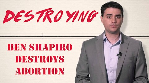 A Fetus is Human Life (Abortion Kills a Human Life) - Liberal Destroyed by Ben Shapiro [Mirrored]