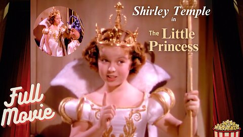 Shirley Temple | The Little Princess | FULL MOVIE FREE | Musical, COMEDY 1939