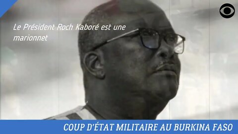 BURKINA FASO LE PRÉSIDENT ROCH KABORÉ ARRÊTÉ PAR LES MILITAIRES POUR