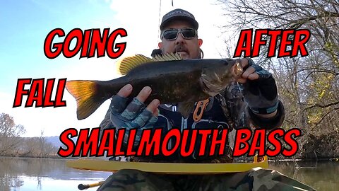 Going After Fall Smallmouth Bass