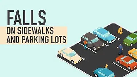 Trip and Fall Lawyer - Falls on Sidewalks and Parking Lots