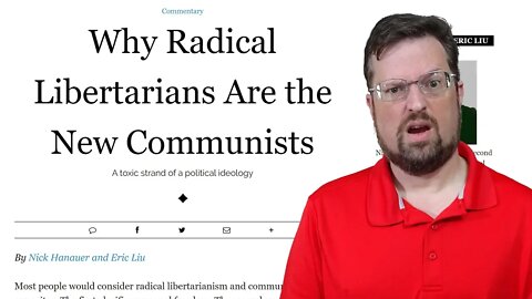 🔴Debunking “Why Radical Libertarians Are the New Communists”