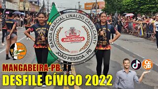 BANDA MARCIAL LINALDO CAVALCANTY 2022 NO DESFILE CÍVICO 2022 - BAIRRO DE MANGABEIRA 2022