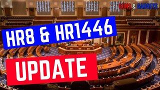 Updates on HR8 & HR1446 Votes