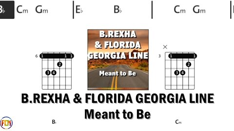 BEBE REXHA & FLORIDA GEORGIA LINE Meant to Be FCN GUITAR CHORDS & LYRICS