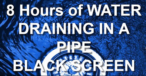 Water draining in a pipe | Very relaxing sounds | 8 Hours BLACK SCREEN #relax #water #rain