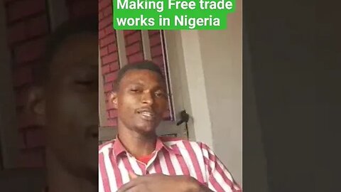 Why Free Trade is failing in Nigeria #Africa #tinubu #nigeria
