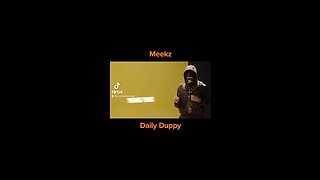 Meekz - Daily Duppy