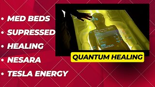 Med Beds and Quantum Healing Updates May 2023