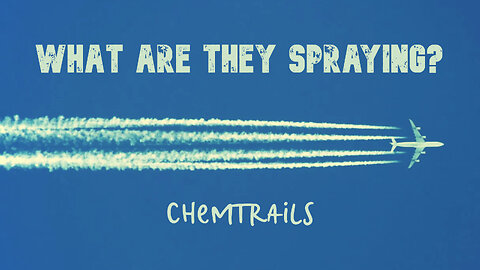 What In The World Are They Spraying? The chemtrail conspiracy theory