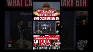 Vivek Ramaswamy gives his take on what caused January 6th (Part 2)