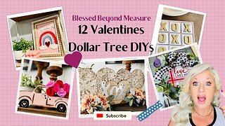 12 Valentines Dollar Tree DIYs, Dollar Tree DIYs, Blessed Beyond Measure