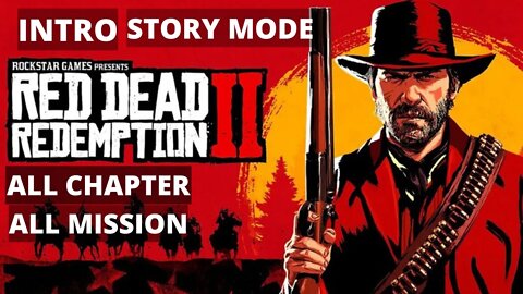 Red Dead Redemption 2 Story Mode Intro