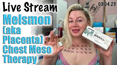 Live Stream Melsmon Chest Mesotherapy, AceCosm.com | Code Jessica10 saves you money