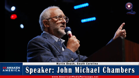 John Michael Chambers - Myrtle Beach, South Carolina Freedom Conference