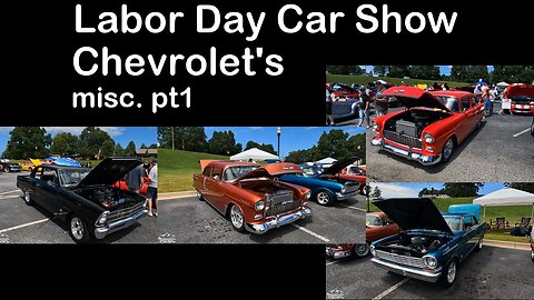 09-02-23 Labor Day Car Show in Dawsonville GA Chevrolets misc pt1