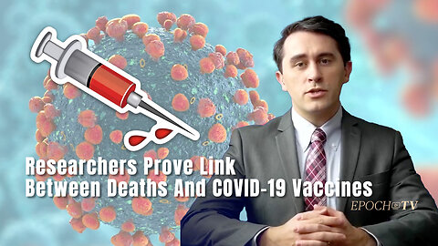 Researchers Prove Link Between Deaths And Covid-19 Vaccines