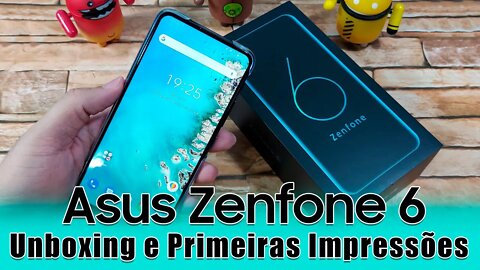 Zenfone 6 - Unboxing e Primeiras Impressões (Cadê o Zenfone 7?!)