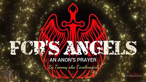 FCB'S Angels - An Anon's Prayer