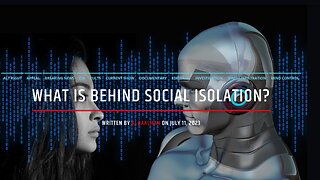 What Is Behind Social Isolation?