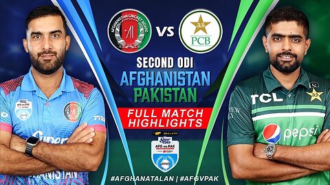 Pakistan vs Afghanistan 2nd ODI Full Highlights HD