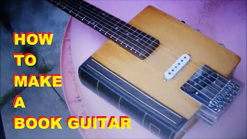 HOW TO MAKE A BOOK GUITAR