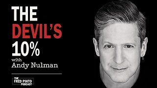 Fred Pinto Podcast | The Devil’s 10%, with Andy Nulman