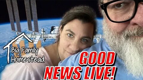 Good News Sunday Crazy Big Fun | Big Family Homestead Live 8/28