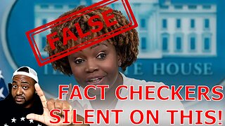 Liberal Fact Checkers SILENT As Karine Jean Pierre Gets RIPPED For BLATANT Lie About Border Crisis!