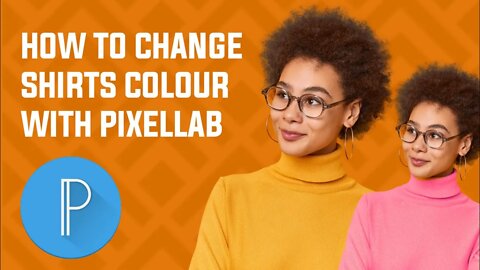 How to change shirts colour on smartphone with pixellab