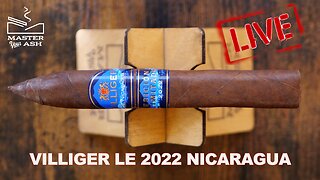 Villiger LE 2022 Nicaragua Livestream Review