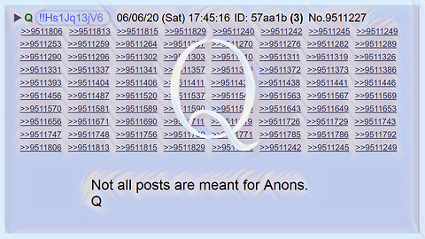 Q June 8, 2020 – Not All Posts Are Meant For Anons