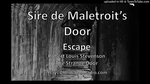 Sire de Maletroit's Door - Robert Louis Stevenson - Escape - The Strange Door