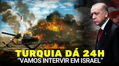 URGENTE!!! Turquia dá 24h para Israel cessar ataque a Gaza !! " Vamos Intervir"