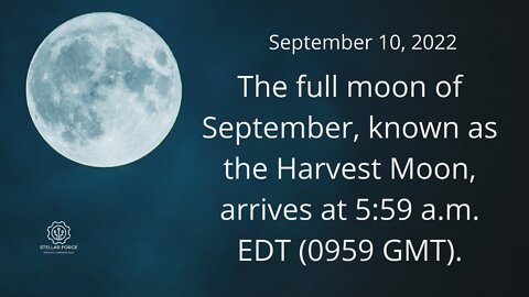 Sept. 10: Harvest Moon