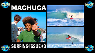 "MACHUCA" Surfing Issue #3