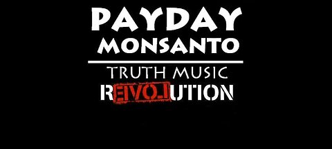 Payday Monsanto - Tyrannus Maximus (Video by Alyssa)